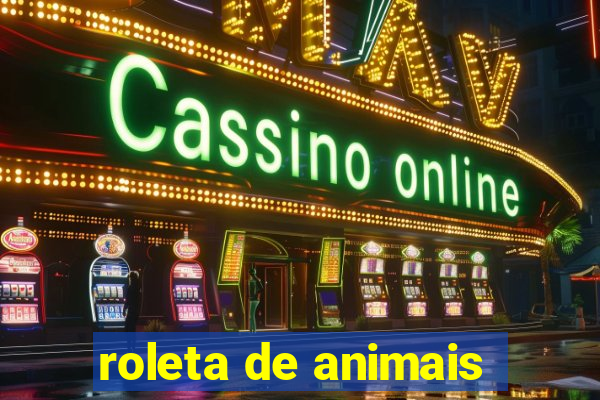 roleta de animais